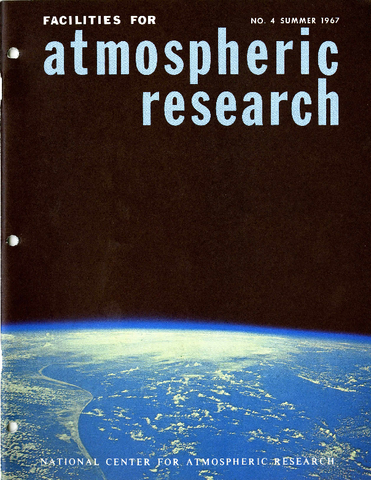 Facilities for Atmospheric Research, Summer 1967