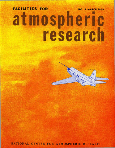 Facilities for Atmospheric Research, March 1969