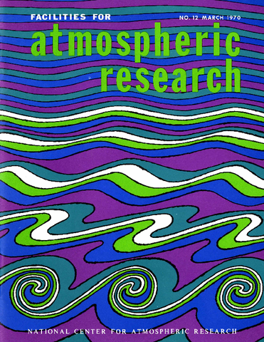 Facilities for Atmospheric Research, March 1970