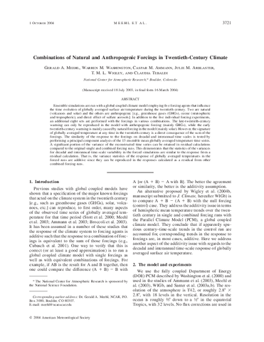 Combinations of natural and anthropogenic forcings and 20th century climate