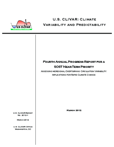 Fourth Annual Progress Report for a SOST Near-Term Priority: Assessing Meridional Overturning Circulation Variability: Implications for Rapid Climate Change