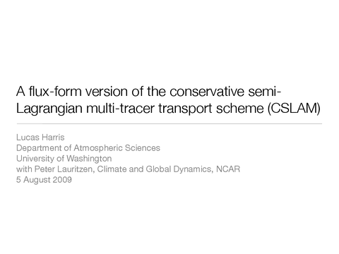 A flux-form version of the conservative semi-Lagrangian multi-tracer transport scheme (CSLAM) [presentation]