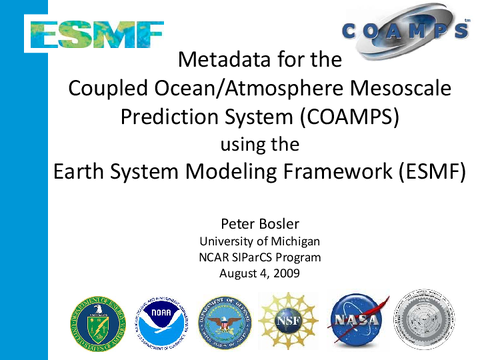 Metadata for the Coupled Ocean/Atmosphere Mesoscale Prediction System (COAMPS) using the Earth System Modeling Framework [presentation]