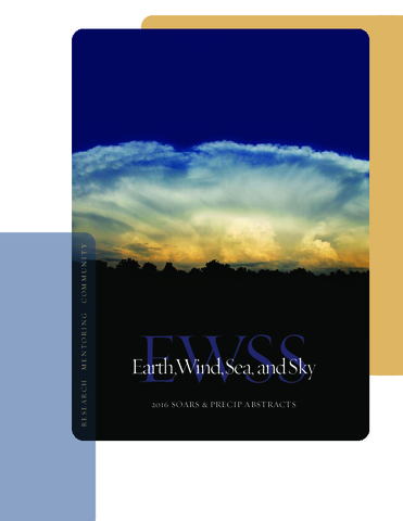 SOARS Earth, Wind, Sea, and Sky: Protégé Abstracts 2016