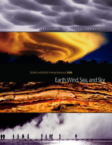 SOARS Earth, Wind, Sea, and Sky: Protégé Abstracts 2008